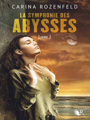 cover image of La Symphonie des Abysses--Livre 2